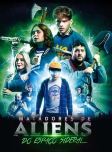 Imagem de: Matadores De Aliens Do Espaço Sideral Torrent