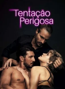 Imagem de: Tentação Perigosa Torrent