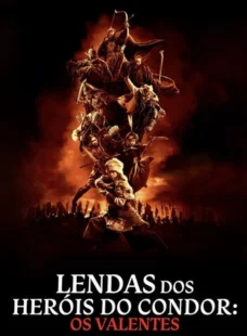Imagem de: Lendas dos Heróis do Condor: Os Valentes Torrent