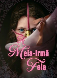 Imagem de: A Meia-Irmã Feia Torrent