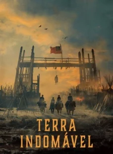 Imagem de: Terra Indomável 1ª Temporada Torrent